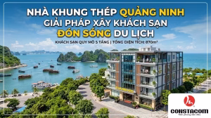 Nhà Thép 7 Quảng Ninh – Giải Pháp Xây Khách Sạn Đón Sóng Du Lịch