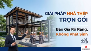 Giải Pháp Nhà Thép 7 Trọn Gói – Báo Giá Rõ Ràng, Không Phát Sinh