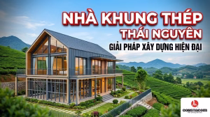 Nhà Thép 7 Thái Nguyên – Dấu Ấn Của Xu Hướng Xây Dựng Hiện Đại